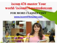 iscom 476 master Your world/iscom476masterdotcom