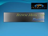 Browse Music and Playlists