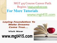 MGT 415 Course Career Path Begins /mgt415dotcom