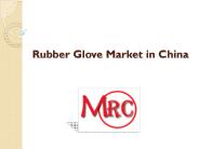 Rubber Glove Market in China