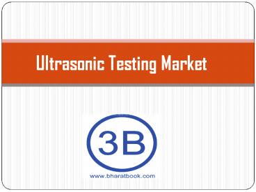 Ultrasonic Testing Market