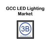 GCC LED Lighting Market Industry