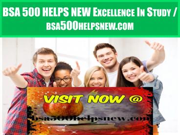 BSA 500 HELPS NEW Excellence In Study / bsa500helpsnew.com
