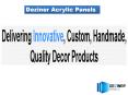 Deziner Acrylic Panels PowerPoint PPT Presentation