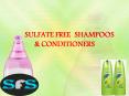 SULFATE FREE  SHAMPOOS  & CONDITIONERS