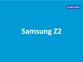 Samsung Z2 - Tizen OS Smartphone PowerPoint PPT Presentation