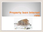 Property loan interest rate