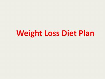 Indian Diet Chart for Weight Loss