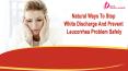 Natural Ways To Stop White Discharge And Prevent Leucorrhea Problem Safely PowerPoint PPT Presentation