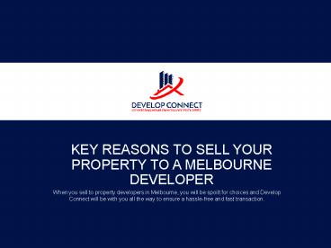 Key Resons to Sell Your Property to Melbourne Developers
