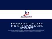 Key Resons to Sell Your Property to Melbourne Developers