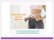 Gym Exercises to Loss Belly Fat