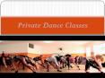 Private Dance Classes PowerPoint PPT Presentation
