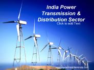 India Power Transmission & Distribution Sector