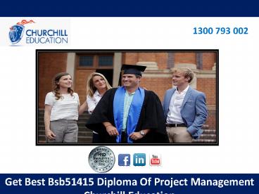 Get Best Bsb51415 Diploma Of Project Management Churchill  Education