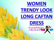 WOMEN TRENDY LOOK LONG CAFTAN DRESS