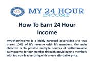 My 24 Hour Income Income