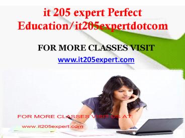 it 205 expert Perfect Education/it205expertdotcom
