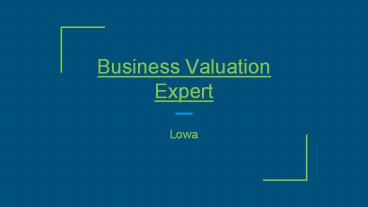 Leading Business Valuation Expert in Lowa