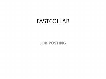 Job Posting-fastcollab