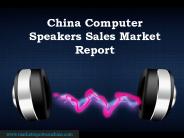 China Computer Speakers Sales Market Report