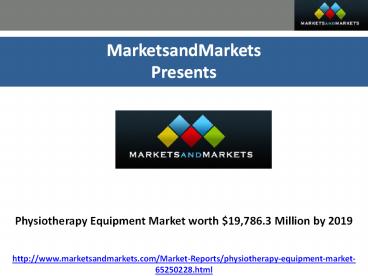 PHYSIOTHERAPY EQUIPMENT MARKET (1)