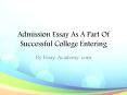 Admission Essay PowerPoint PPT Presentation
