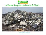 Electronic Recycling Fresno, Clovis CA
