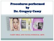 Gregory Casey MD - Procedures
