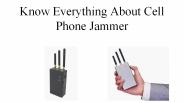 Know Everything About Cell Phone Jammer