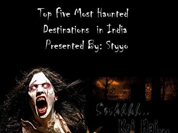 Top Five Most Haunted Places In India