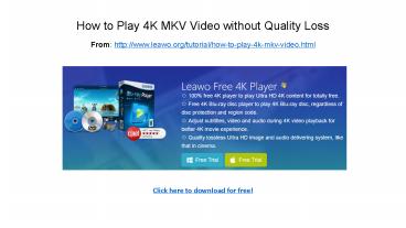 how to play 4K MKV video without quality.
