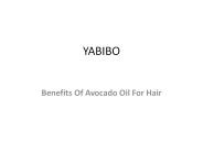 Benefits Of Avocado Oil For Hair