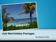 Club Med Holiday Packages - Odyssey Travels