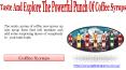 Taste And Explore The Powerful Punch Of Coffee Syrups (1) PowerPoint PPT Presentation