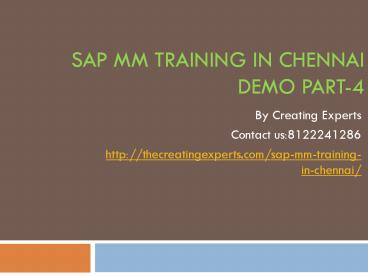 SAP MM Training in Chennai Demo Part-4