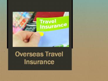 Why Purchase Travel Insurance