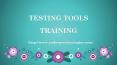Testing tools online training in india PowerPoint PPT Presentation