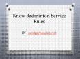 Badminton rules and regulations PowerPoint PPT Presentation