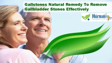 Gallstones Natural Remedy To Remove Gallbladder Stones Effectively