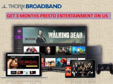 UNLIMITED ADSL2+ - Thornbroadband