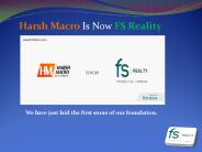 Harsh Macro Now FS Reality
