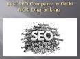 Best SEO company in Delhi NCR PowerPoint PPT Presentation