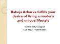 Raheja atharva fulfills your desire of living a modern and unique lifestyle PowerPoint PPT Presentation