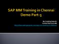 SAP MM Training in Chennai Demo Part-5 PowerPoint PPT Presentation