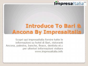 Introduce To Bari By Impresaitalia