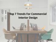 Top 7 Trends For Commercial Interior Design