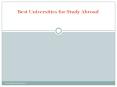 Best Universities for Study Abroad PowerPoint PPT Presentation