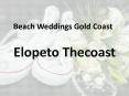 Beach Weddings & Elopement Packages | Wedding Celebrant Gold Coast PowerPoint PPT Presentation