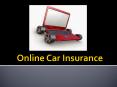 Finding Low Priced Car Insurance Online Is Easy PowerPoint PPT Presentation